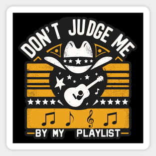 Country Rhythm: ‘Don’t Judge My Playlist’ Artistry Magnet
